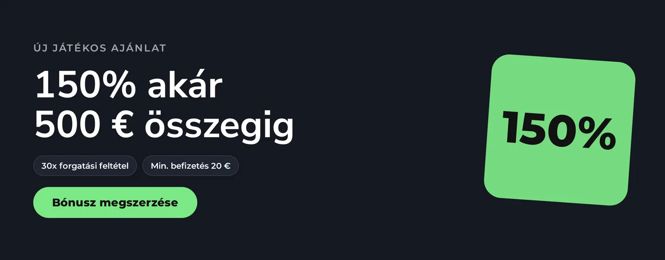 Használd az üdvözlő bónuszt